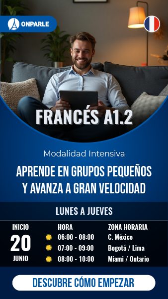 CURSOS GRUPAL INTENSIVO DE FRANCÉS NIVEL A1.2