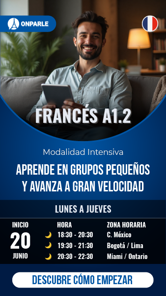 CURSOS GRUPAL INTENSIVO DE FRANCÉS NIVEL A1.2