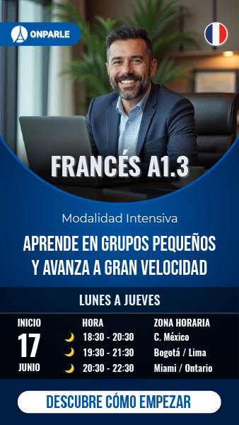 CURSOS GRUPAL INTENSIVO DE FRANCÉS NIVEL A1.3