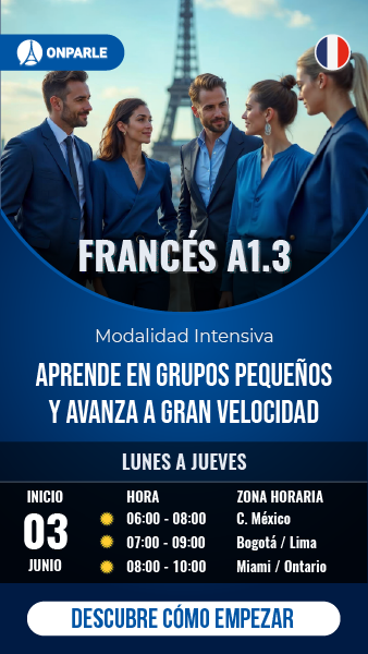 CURSOS GRUPAL INTENSIVO DE FRANCÉS NIVEL A1.3