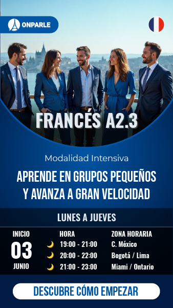 CURSOS GRUPAL INTENSIVO DE FRANCÉS NIVEL A2.3