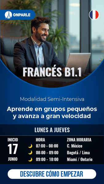 CURSOS GRUPAL SEMI-INTENSIVO DE FRANCÉS NIVEL B1.1
