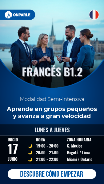 CURSOS GRUPAL SEMI-INTENSIVO DE FRANCÉS NIVEL B1.2